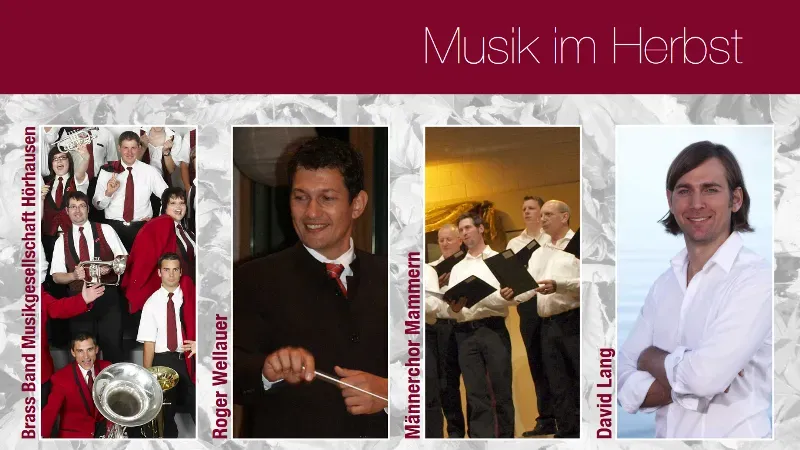 Musik im Herbst - Brass Band Musikgesellschaft H&ouml;rhausen und M&auml;nnerchor Mammern